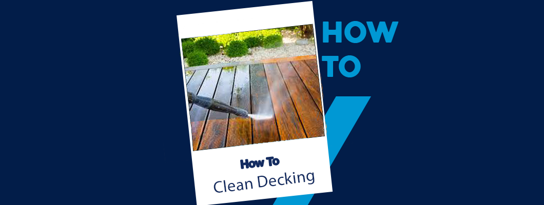 How to Clean Decking: A Step-by-step Guide to Restoration